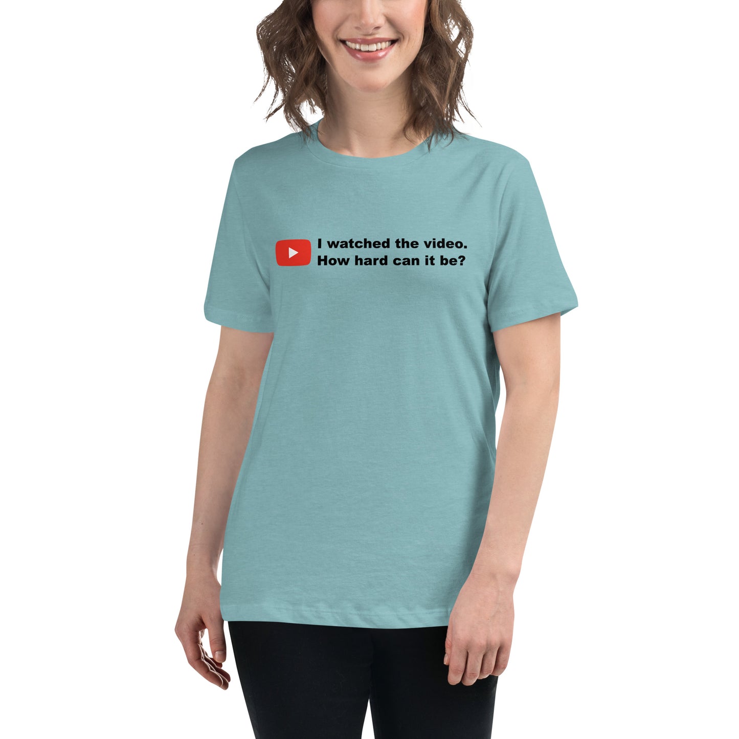 model wearing I Watched the Video, How Hard Can It Be? t-shirt in heather blue lagoon