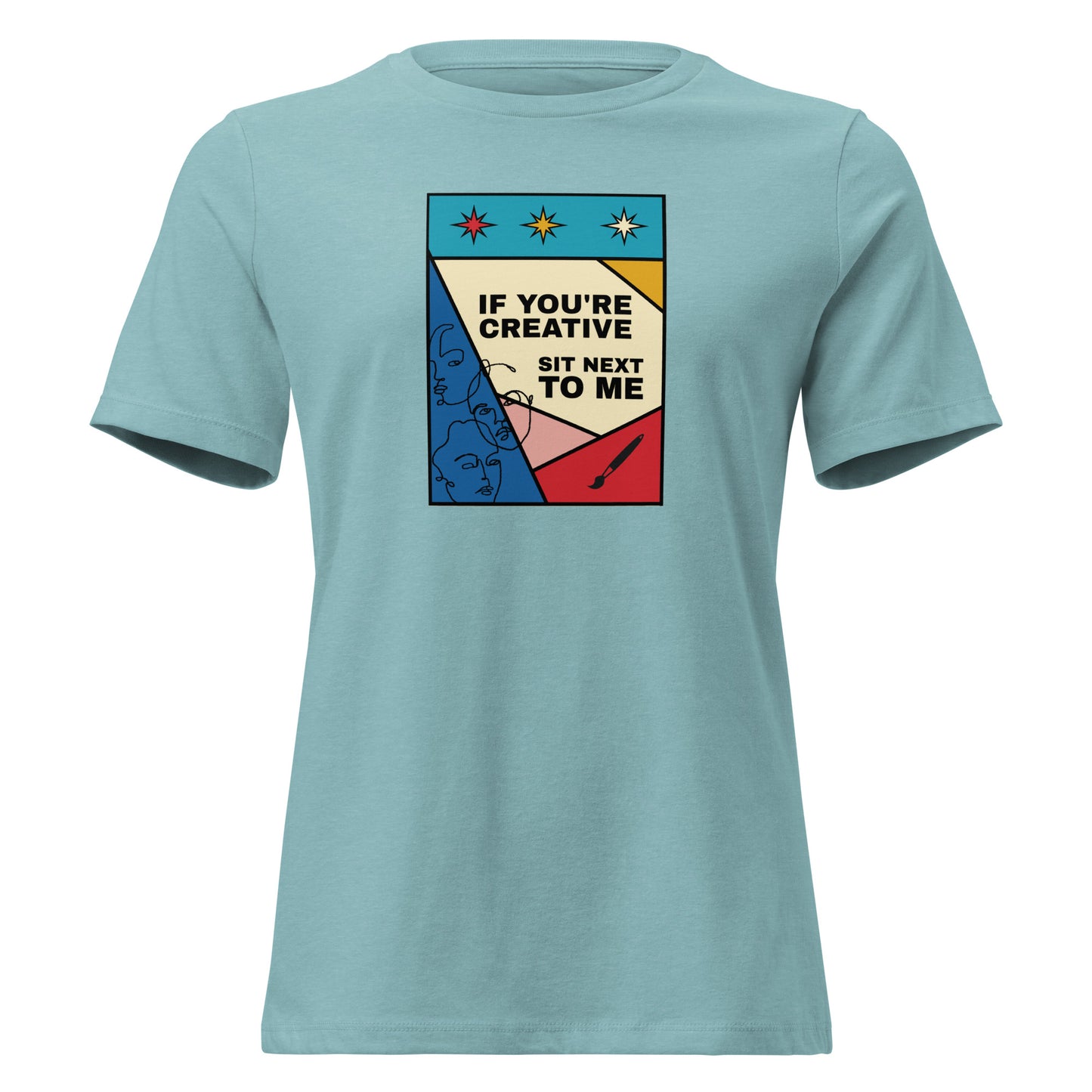 If You're Creative, Sit Next to Me in heather blue lagoon