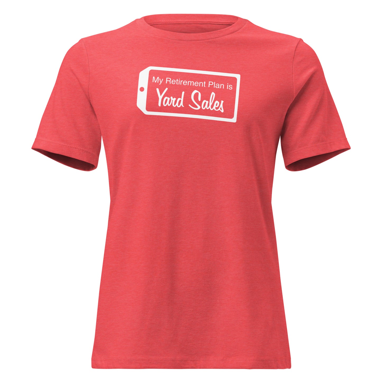 My Retirement Plan is Yard Sales t-shirt  in heather red
