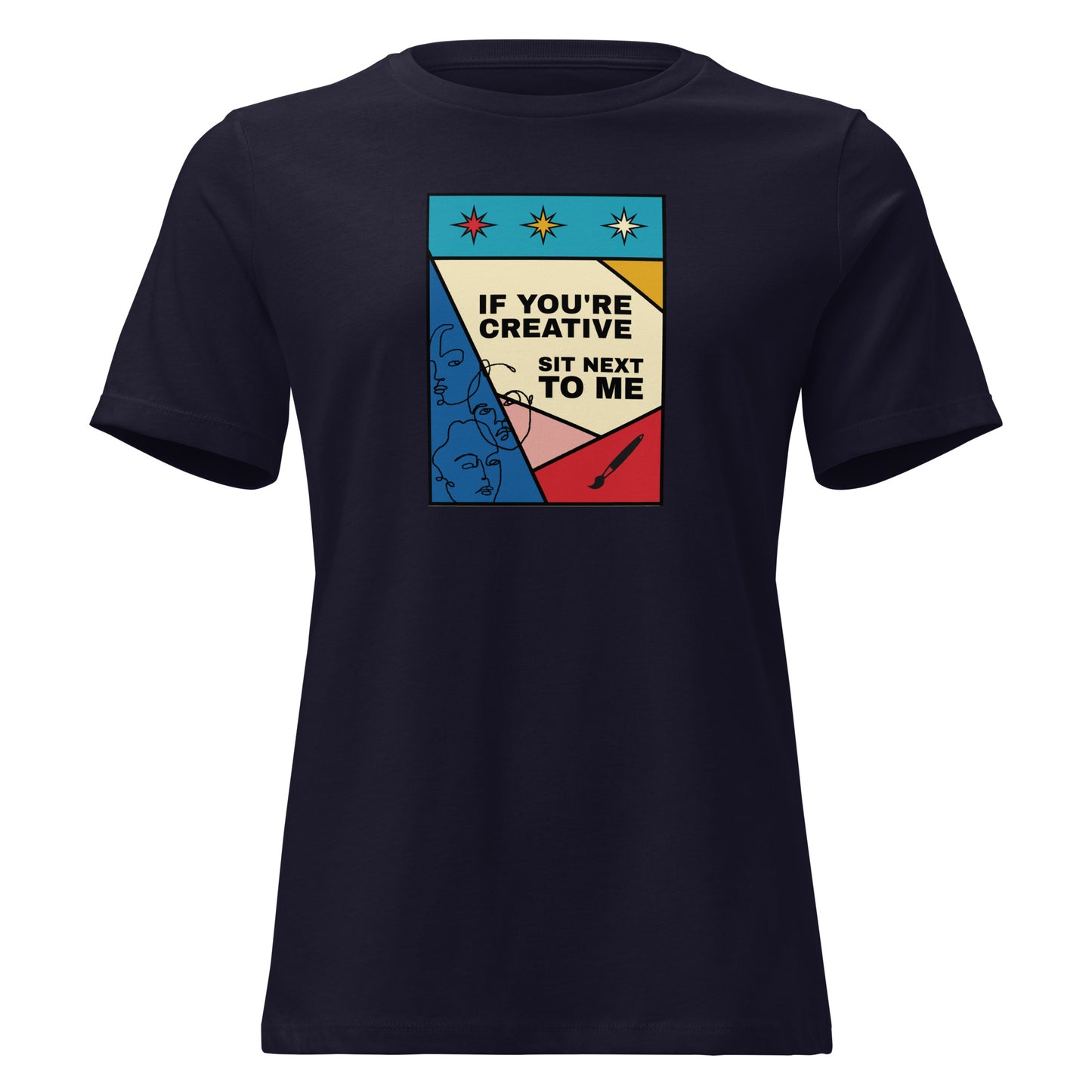 If You're Creative, Sit Next to Me t-shirt in Navy