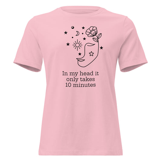 Funny craft shirt with dreamy floral design and text 'In my head it only takes 10 minutes' for makers and DIYers